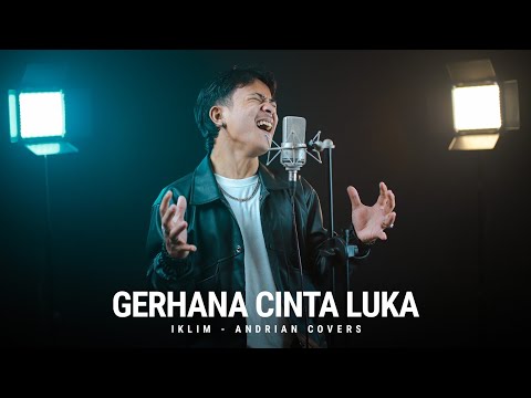 Gerhana Cinta Luka - Iklim (Andrian Covers)