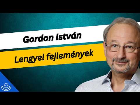 Pirkadat: Gordon István – Lengyel fejlemények