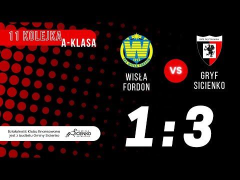 Skrót meczu Wisła Fordon - Gryf Sicienko 1-3