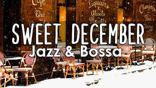 Sweet December Jazz - Happy Christmas Jazz and Bossa Nova Music