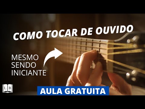 Seja Livre das Cifras e Saiba Como Tocar de Ouvido | AULA GRATUITA | Músico Excel