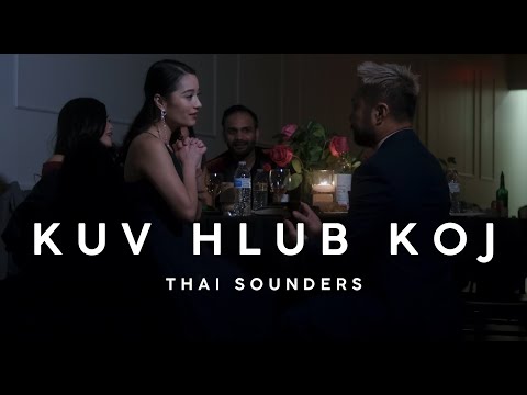 Thai Sounders - Kuv Hlub Koj (Official Music Video)