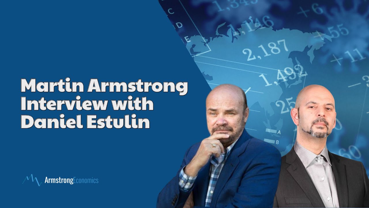 Martin Armstrong Interview with Daniel Estulin (English)