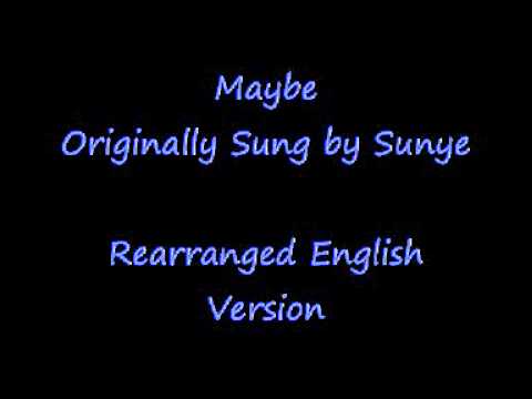 English Cover of Maybe by Sunye (Wondergirls)