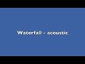 The Stone Roses - Waterfall - rare acoustic