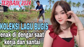 Download lagu KOLEKSI LAGU BUGIS🎧TEMANIN SAAT KERJA🎧MANTAP SOUND mp3