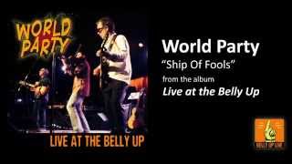World Party "Ship Of Fools" From the album Live at the Belly Up