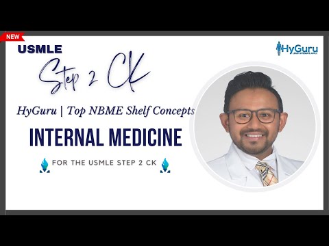 Top NBME Shelf Concepts - Internal Medicine (USMLE Step 2 CK)
