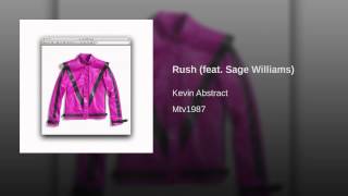 Rush (feat. Sage Williams)
