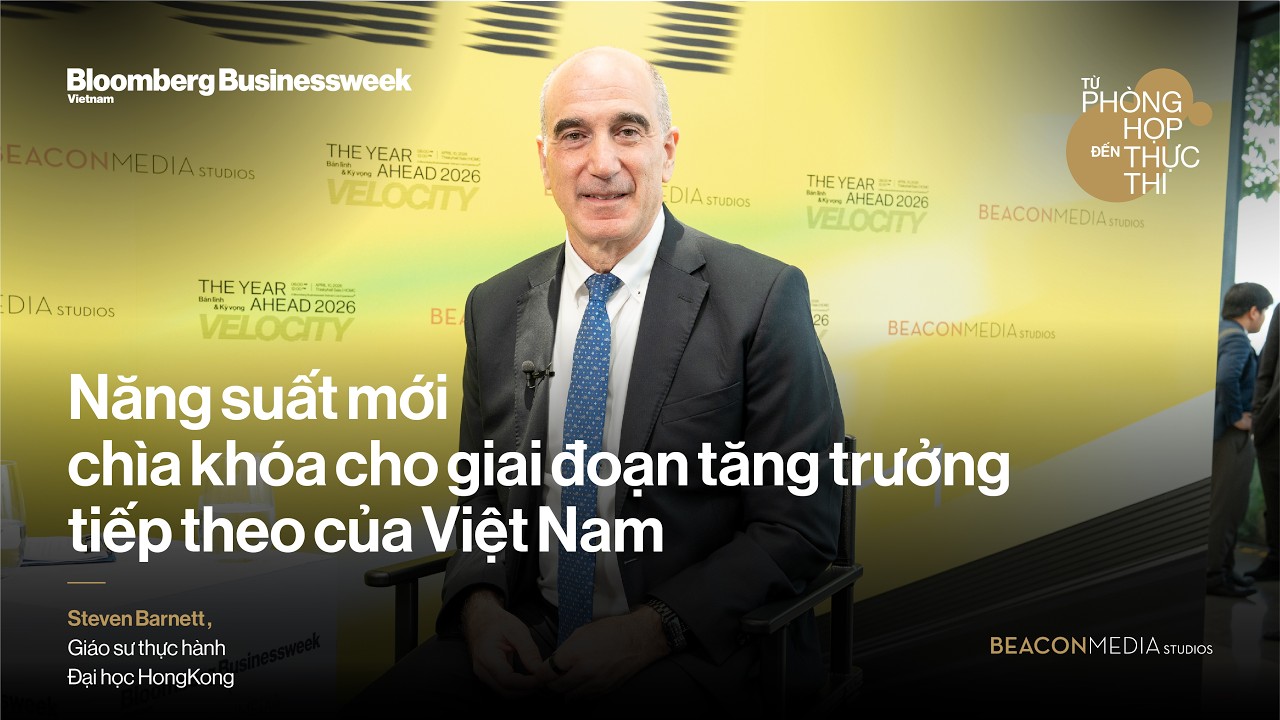 Năng suất mới chìa khóa cho giai đoạn tăng trưởng tiếp theo của Việt Nam