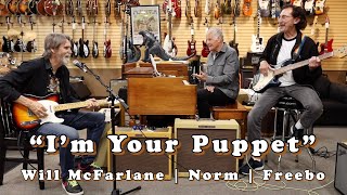 Will McFarlane with Freebo &amp; Norm | &quot;I&#39;m Your Puppet&quot;