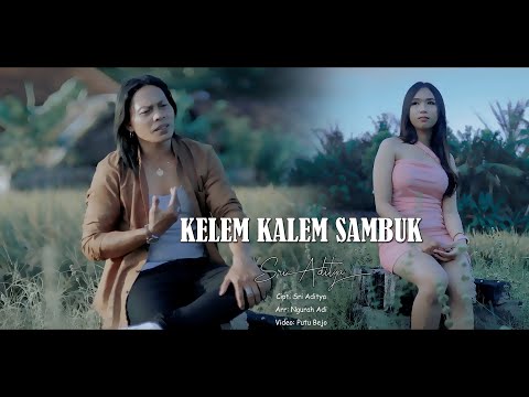 KALEM KALEM SAMBUK // SRI ADITYA {Official music Video]
