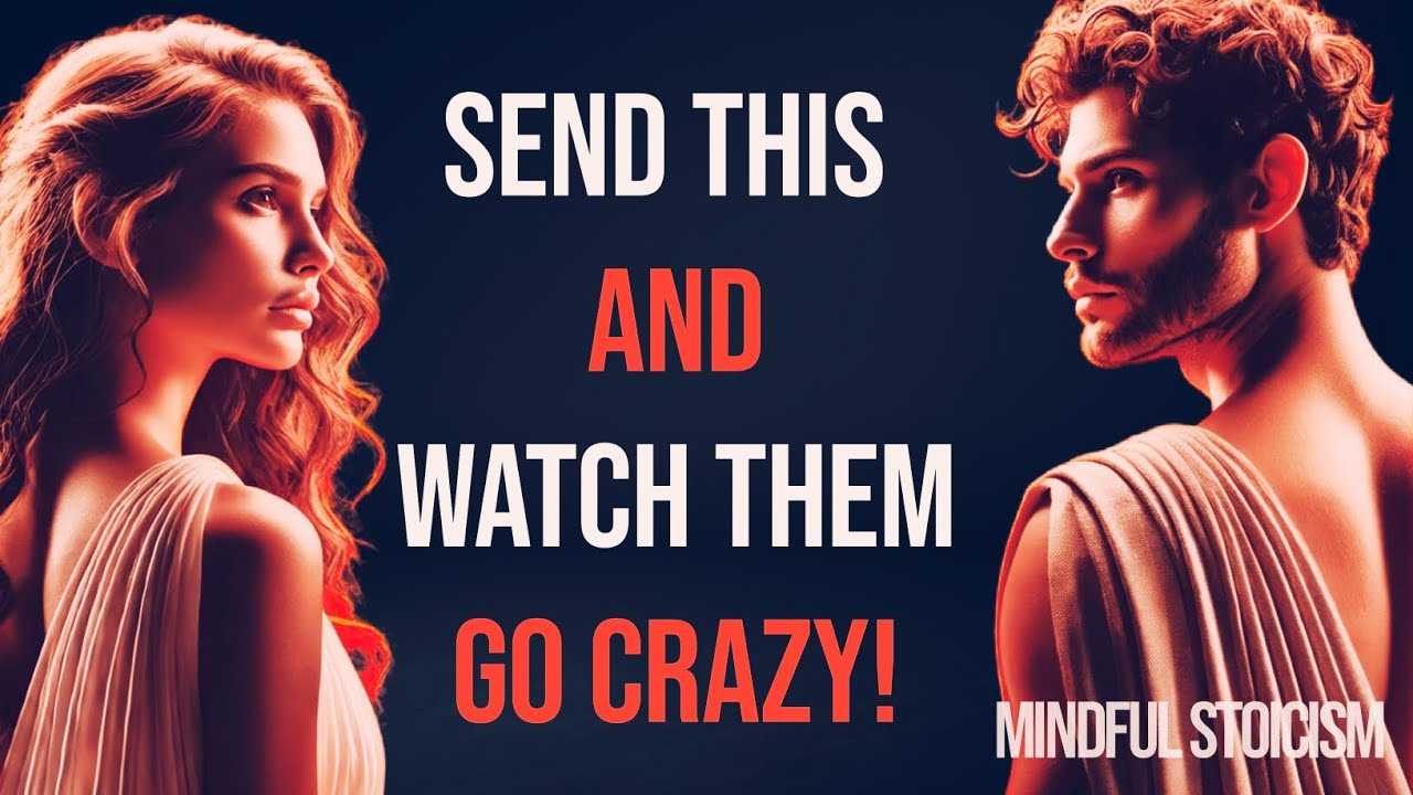 7 Messages They CANNOT RESIST  Never Be IGNORED AGAIN | Mindful Stoicism