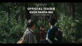 Esok Tanpa Ibu - Teaser Trailer