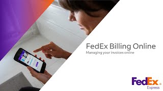 Manage your invoices online via FedEx Billing Online