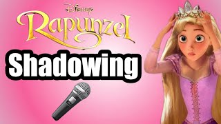 Rapunzel Shadowing | Learn English with Tangled Movie