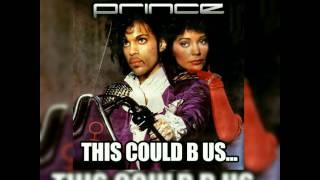 Prince - This Could B Us