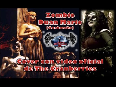 Zombie - Duan Marie (Cover con vídeo oficial de The Cranberries)