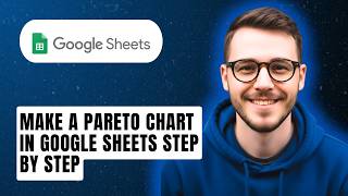 How To Make A Pareto Chart In Google Sheets Step by step [2026 Guide]