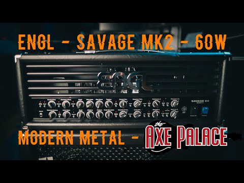 Engl Savage Mk2 60w - Modern Metal | Axe Palace