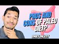 What Are The Pros And Cons Of Paleo Diet?