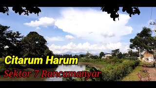 Download lagu Sungai Citarum Harum Sekarang Sektor 7 Rancamanyar Perubahannya Sungguh Luar Biasa Cantiknya mp3