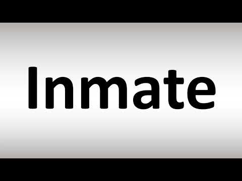 How to Pronounce Inmate