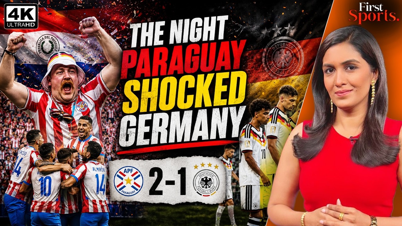 Paraguay Shock Germany: From Corruption To World Cup Glory | First Sports With Rupha Ramani | 4k