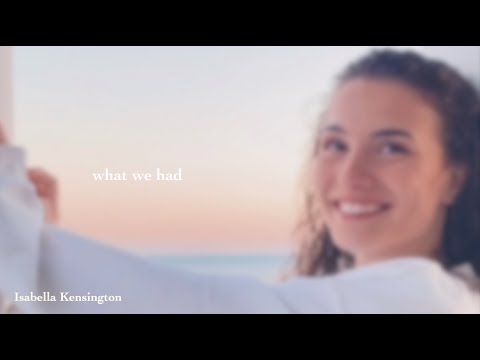 Isabella Kensington - what we had (official lyric video)