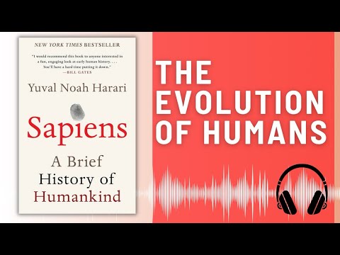 Sapiens: A Brief History of Humankind BOOK SUMMARY (Yuval Noah Harari) | The Story of Humanity