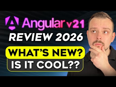 Angular v21 Review - 2026 | What the Latest Version of Angular Can Actually Do: My Deep Dive