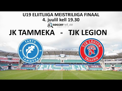 U19 TARTU JK TAMMEKA - U19 TALLINNA JK LEGION U19 ELIITLIIGA ML Finaal  04.0