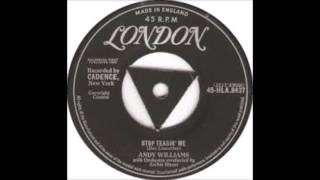 Andy Williams - Stop Teasin&#39; Me - 78 RPM