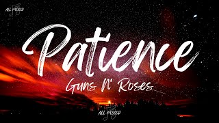 Guns N&#39; Roses - Patience (Lyrics)