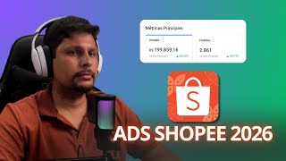 Shopee ADS Passo a Passo 🚀 Como Configurar Anúncios e Vender Mais
