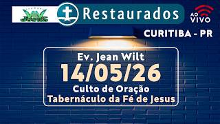 Culto de Oração - 14/05/2026 em Curitiba, Paraná - AO VIVO