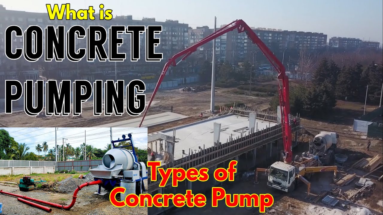 What is Concrete Pumping - Types of Concrete Pumps - Civil Engineering