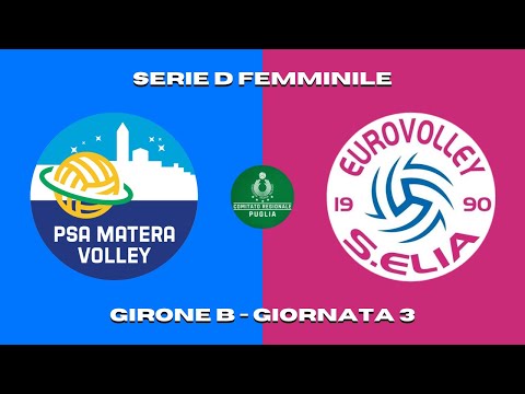 DAKEN PSA MATERA vs ASD EUROVOLLEY SANT'ELIA | SERIE D FEMMINILE - GIRONE B - GIORNATA 3