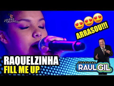 RAQUELZINHA "FILL ME UP" - JOVENS TALENTOS 2018 (RAUL GIL)