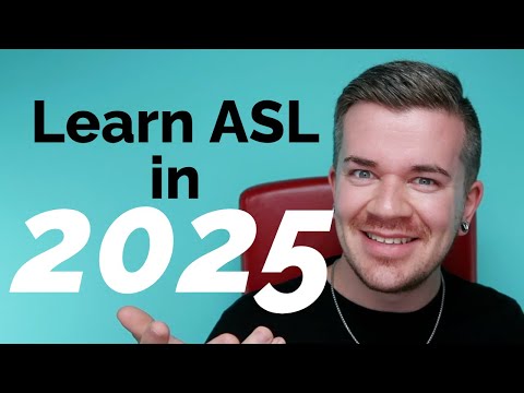 How to Learn American Sign Language in 2025