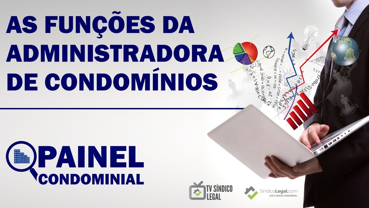 Funções da Administradora de Condomínios |  | TV Síndico Legal