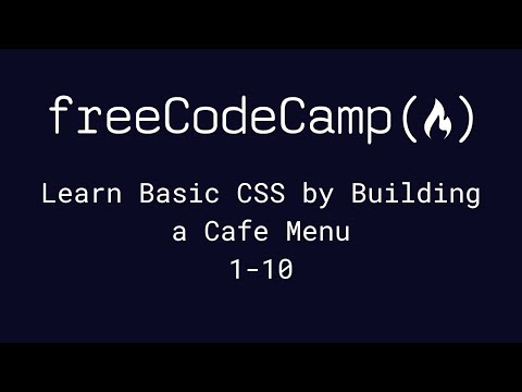freeCodeCamp - Learn Basic CSS by Building a Cafe Menu (1-10)