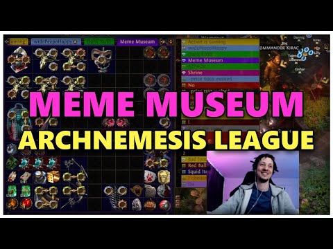 [PoE] Meme Museum - Archnemesis League & Double corrupting 15 Magebloods - Stream highlights #625