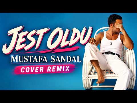 Mustafa Sandal - Jest Oldu (Cover Remix)