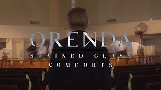 Orenda - Stained Glass Comforts