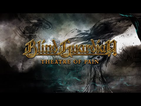 BLIND GUARDIAN - Theatre of Pain - Revisited | Official Lyric Video