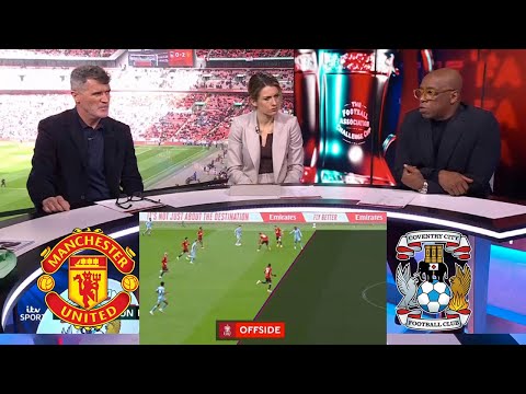 Manchester United vs Coventry 3-3(Pen:4-2) Roy Keane And Ian Wright Review | Bruno Maguire Reaction