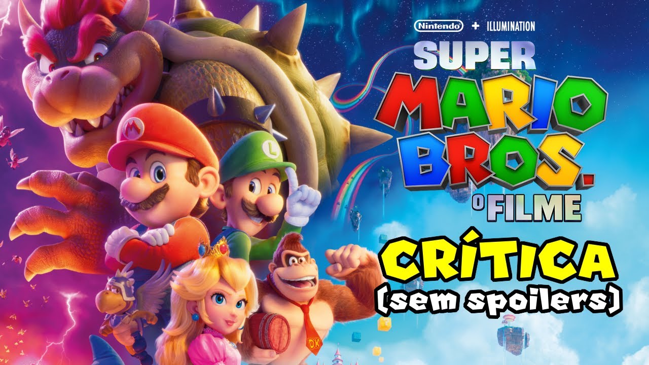 Super Mario Bros. - O Filme é um sonho realizado! (Crítica SEM SPOILERS)