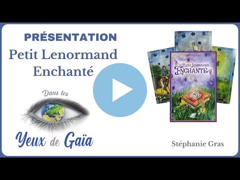 Le petit Lenormand enchanté Stephanie Gras