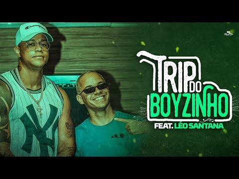 BOYZINHO E LÉO SANTANA - TRIP DO BOYZINHO - (CLIPE OFICIAL)